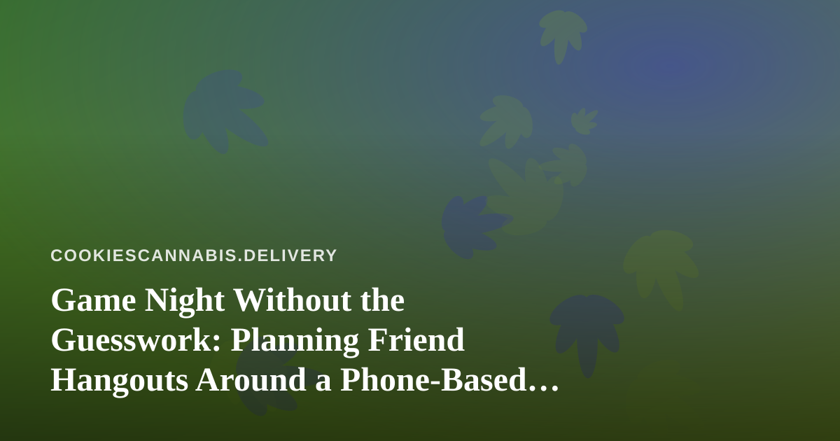 Game Night Without the Guesswork: Planning Friend Hangouts Around a Phone-Based Party Game