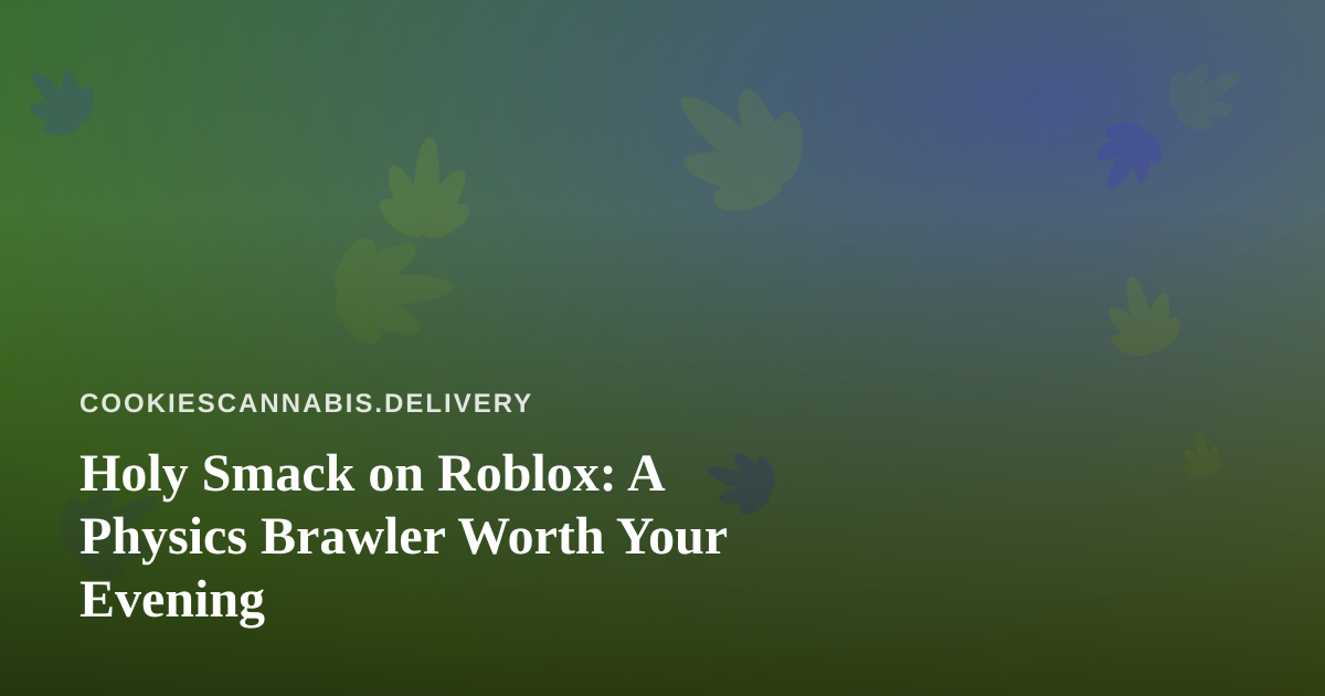 Holy Smack on Roblox: A Physics Brawler Worth Your Evening