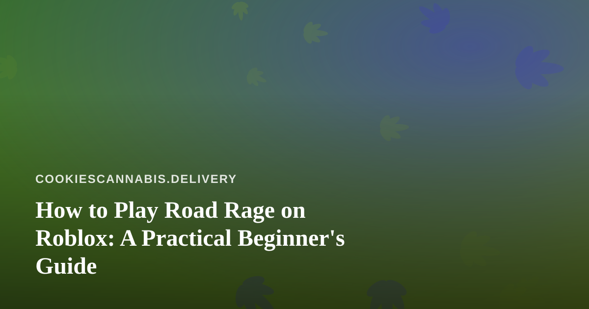 How to Play Road Rage on Roblox: A Practical Beginner’s Guide