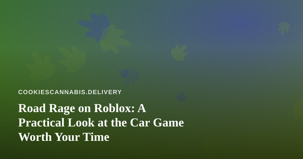 Road Rage on Roblox: A Practical Look at the Car Game Worth Your Time