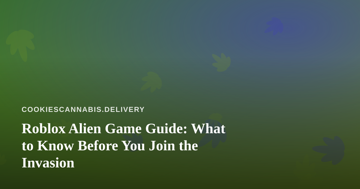 Roblox Alien Game Guide: What to Know Before You Join the Invasion